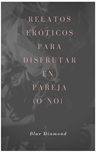 todorelatos|Relatos Eróticos de Erotismo y Amor .